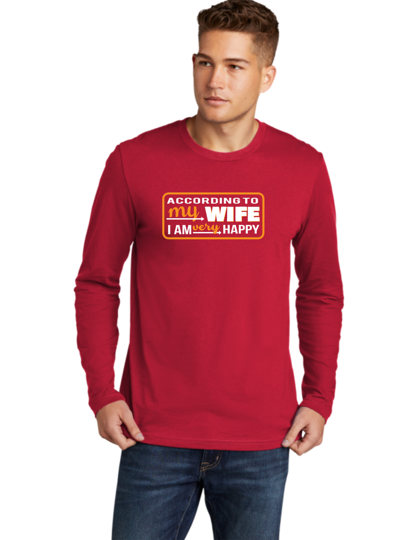 According To My Wife I'm Very Happy
