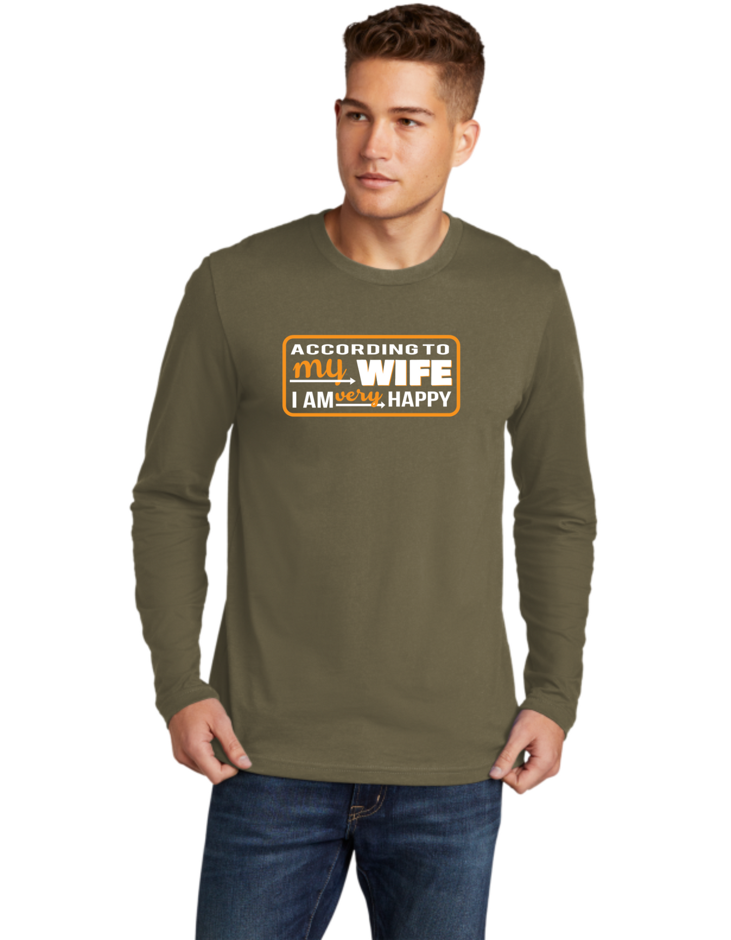 According To My Wife I'm Very Happy