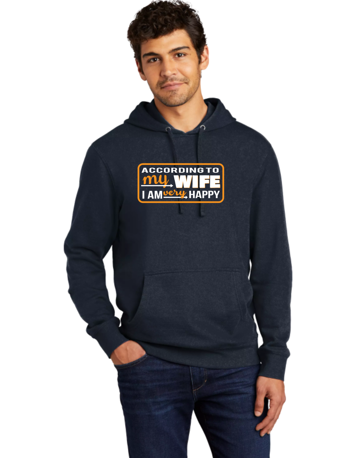 According To My Wife I'm Very Happy