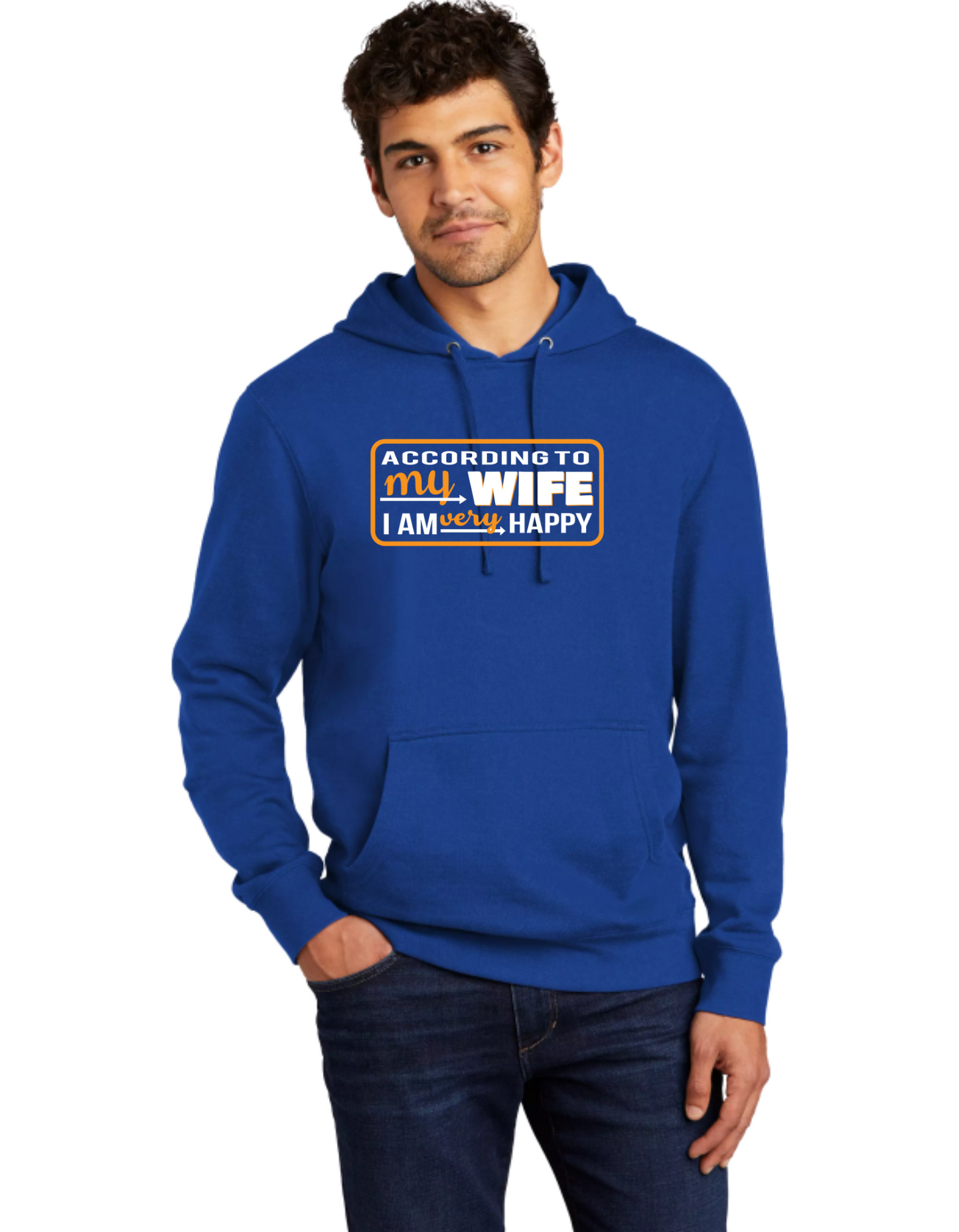 According To My Wife I'm Very Happy
