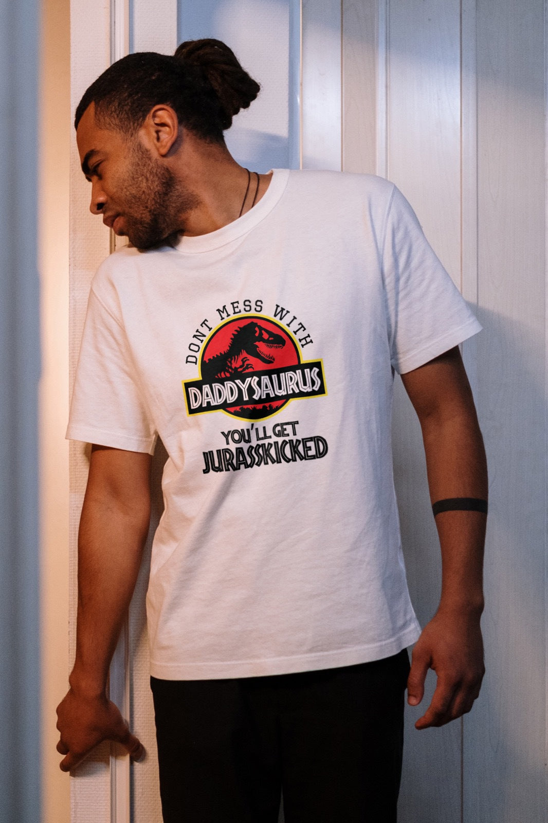 Don't Mess With Daddysaurus