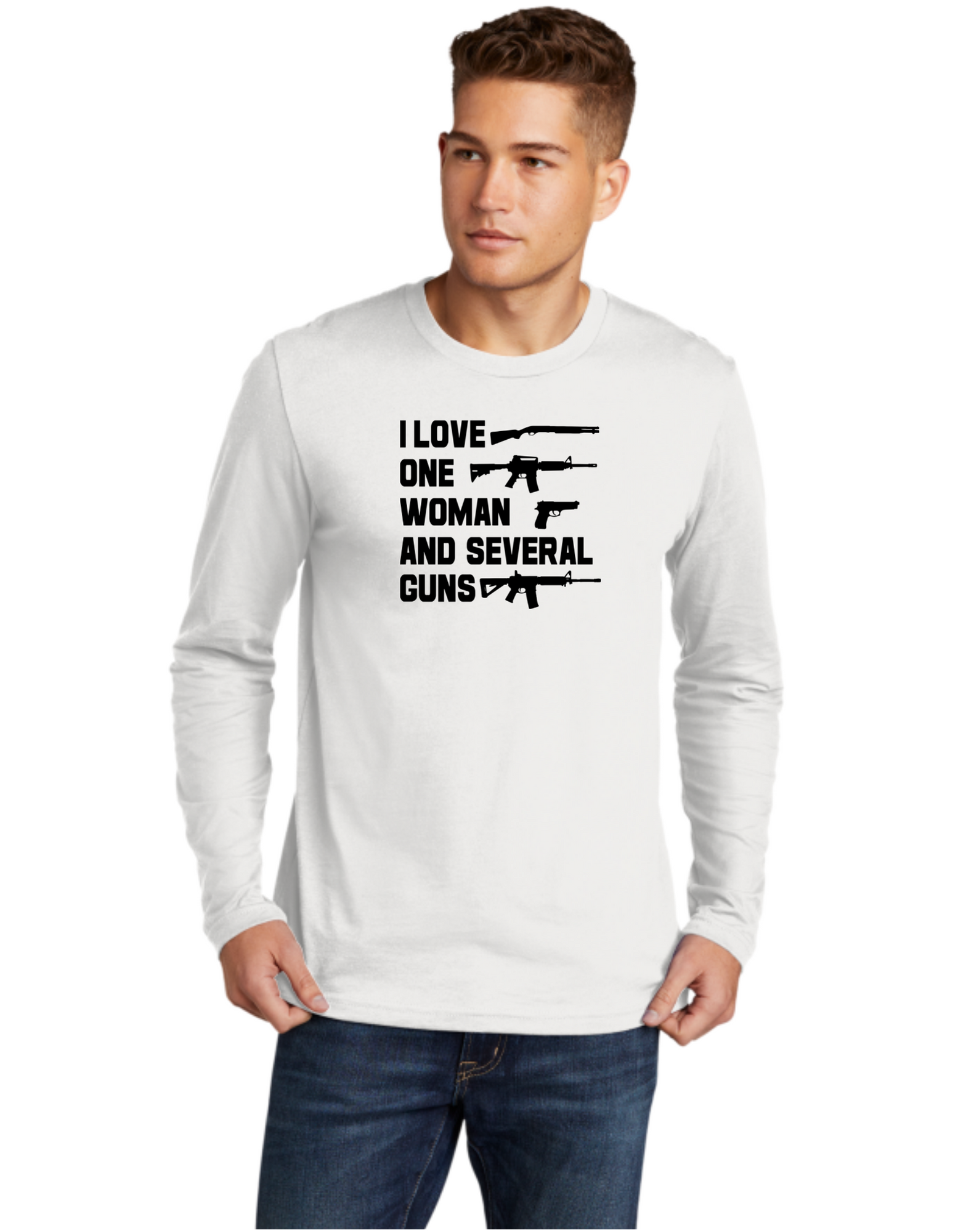 I Love One Woman And Several Guns