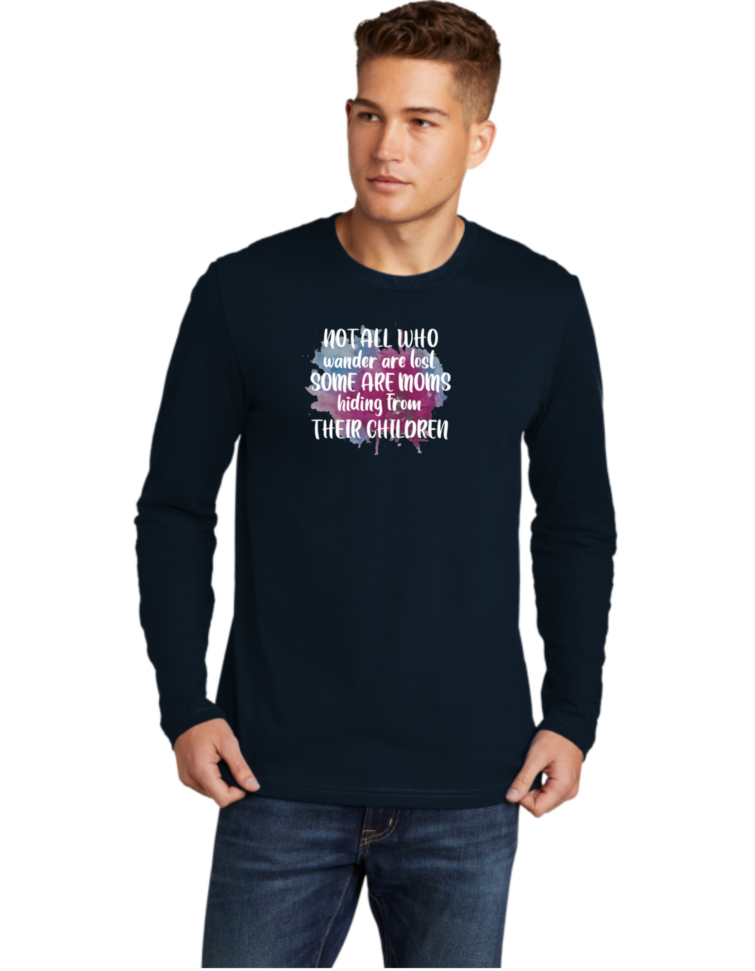 Not All Who Wonder Are Lost Some Are Moms