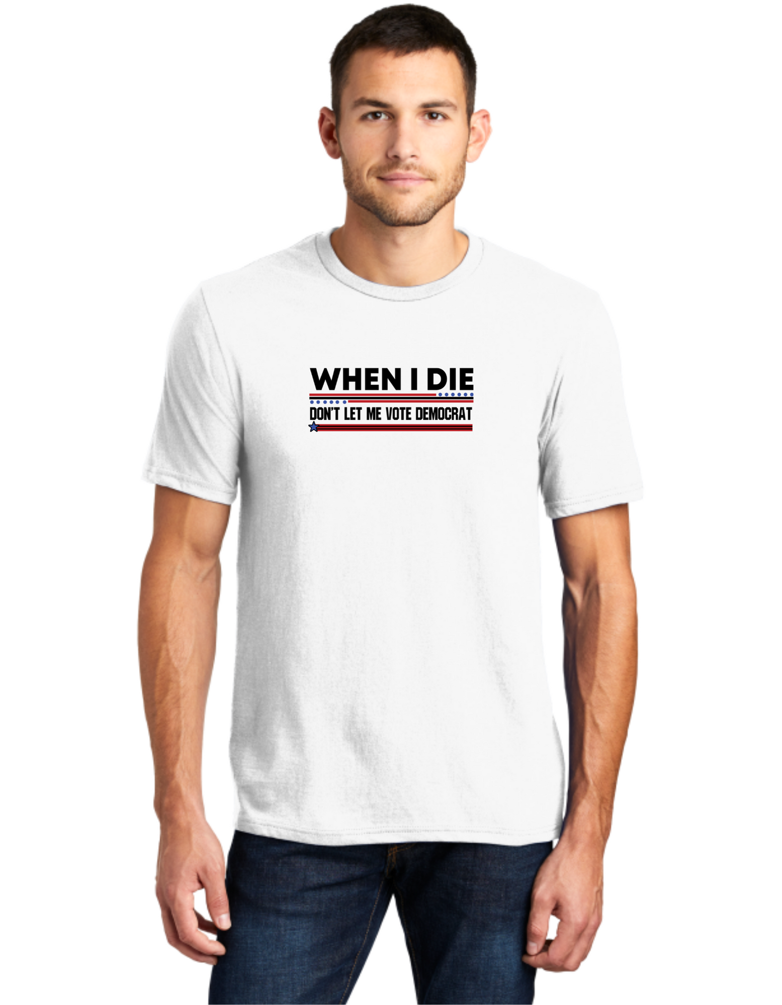 When I Die Don't Let Me Vote Democrat