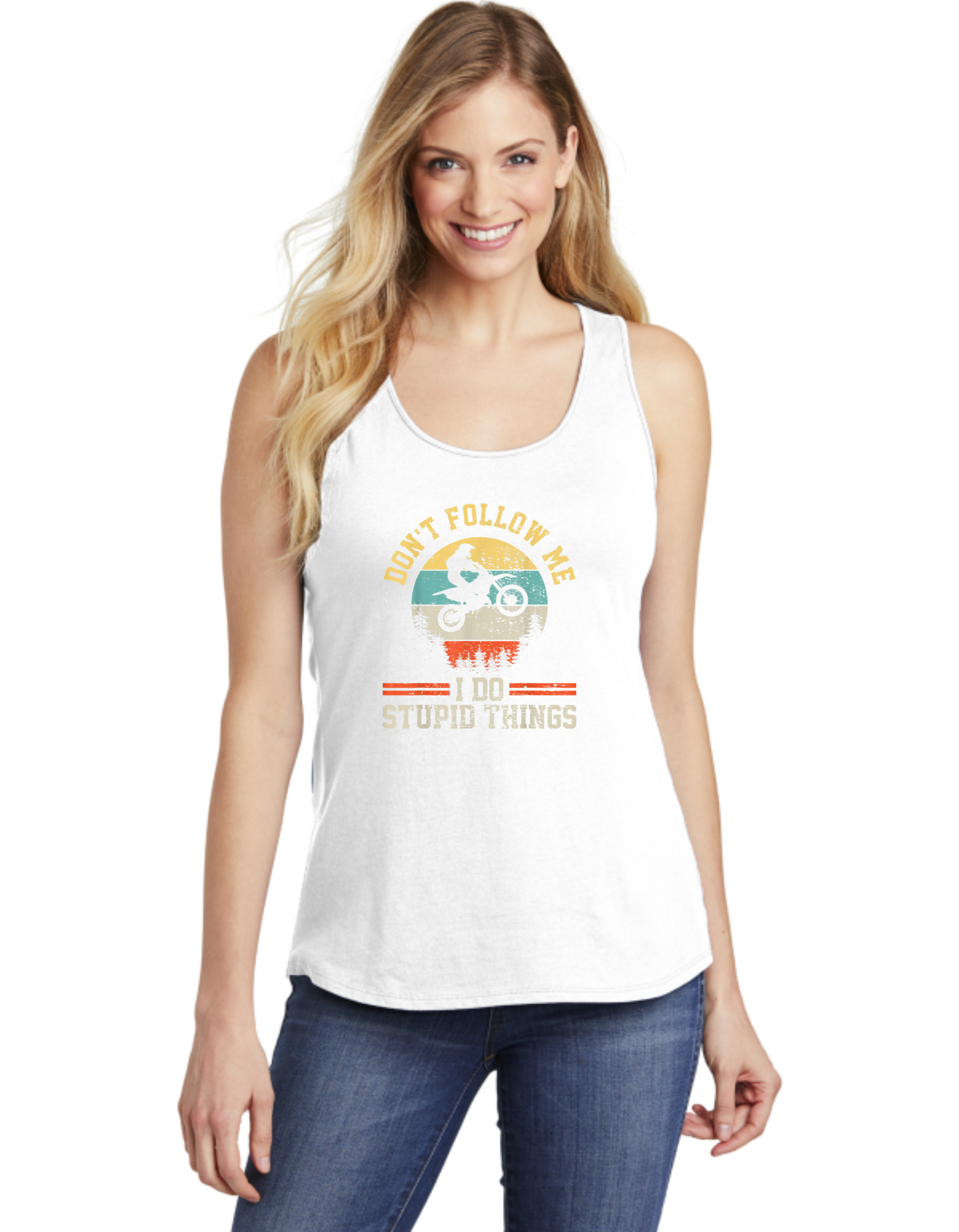 Don't Follow Me I Do Stupid Things