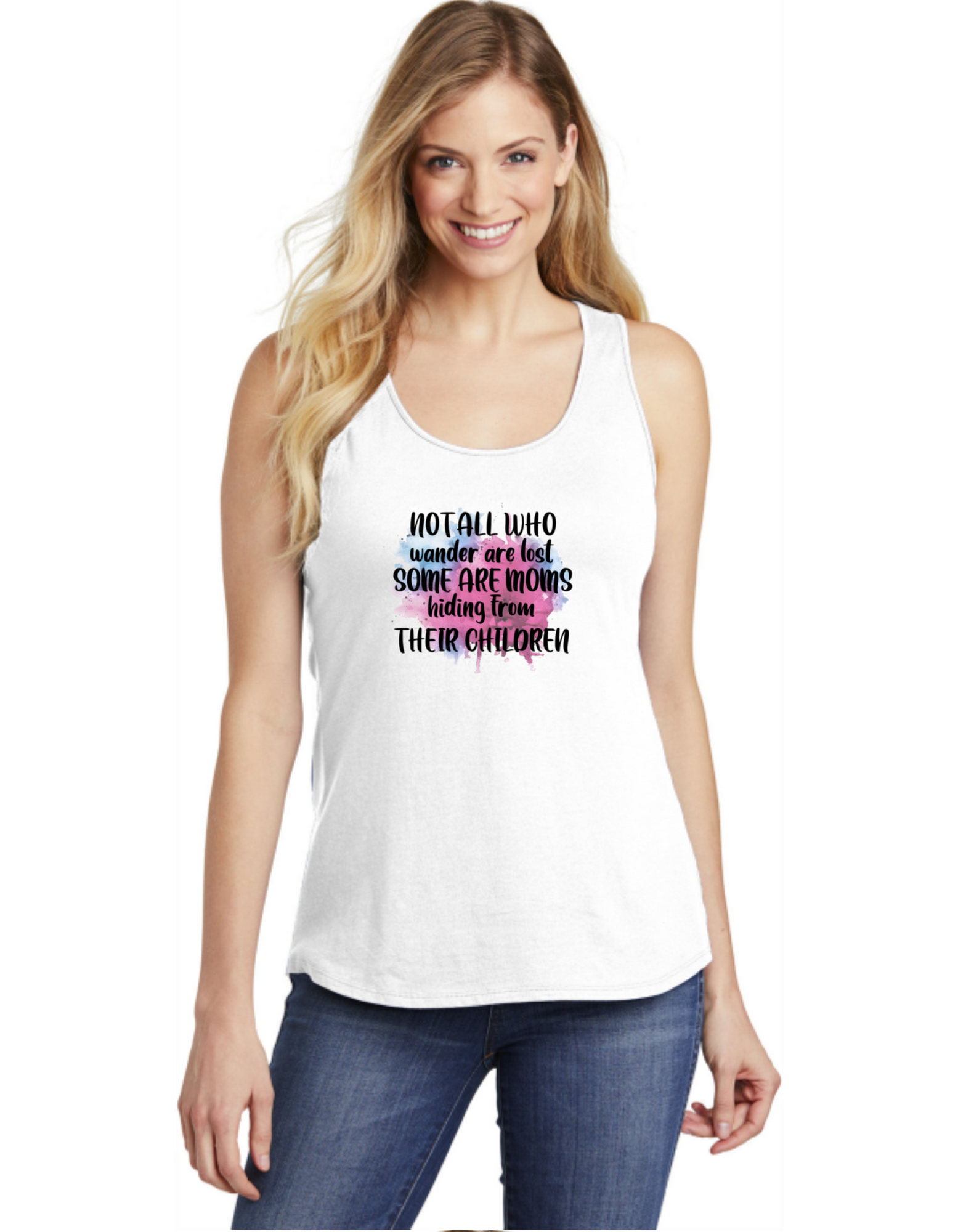 Not All Who Wonder Are Lost Some Are Moms