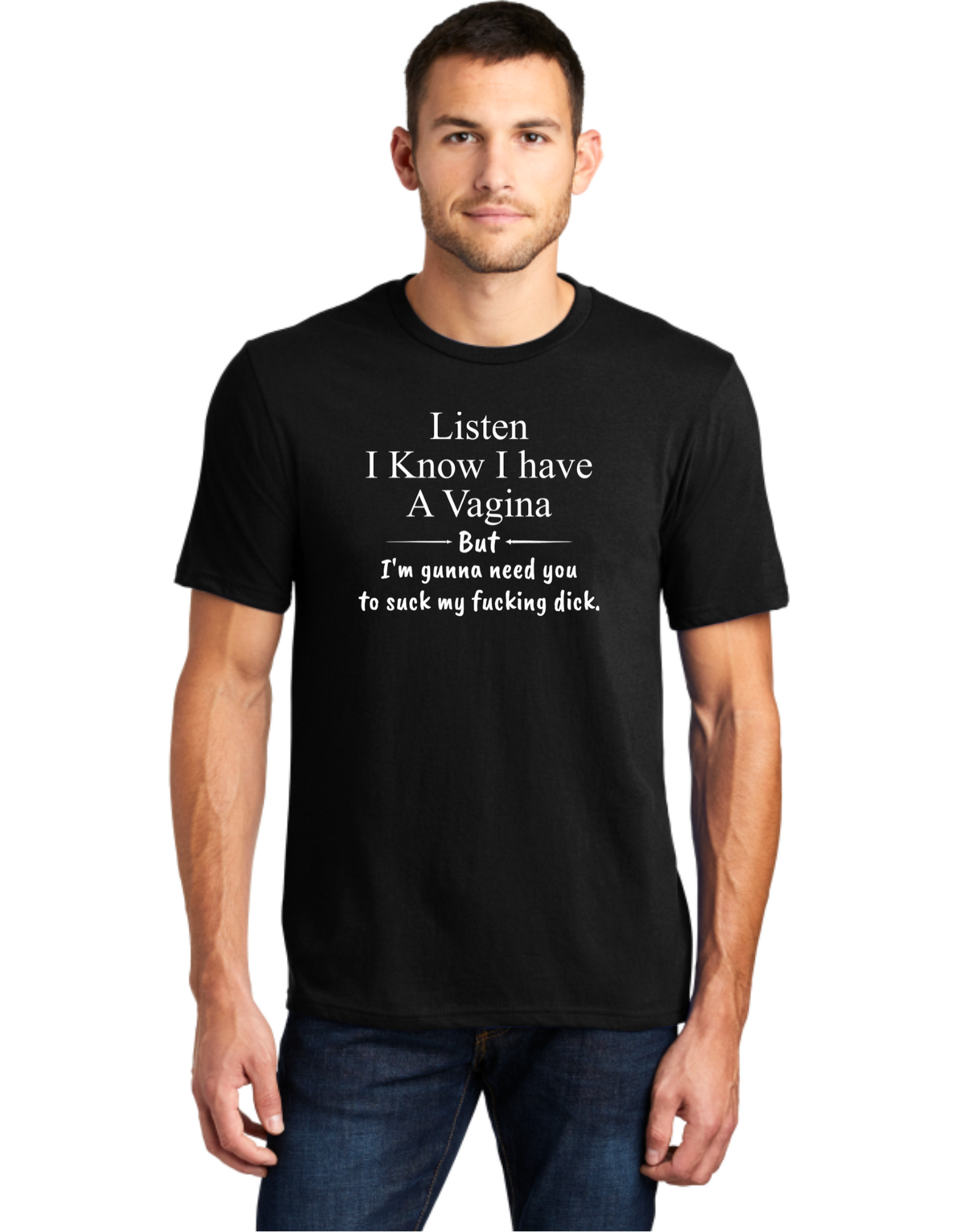 Listen I Know I Have A Vagina