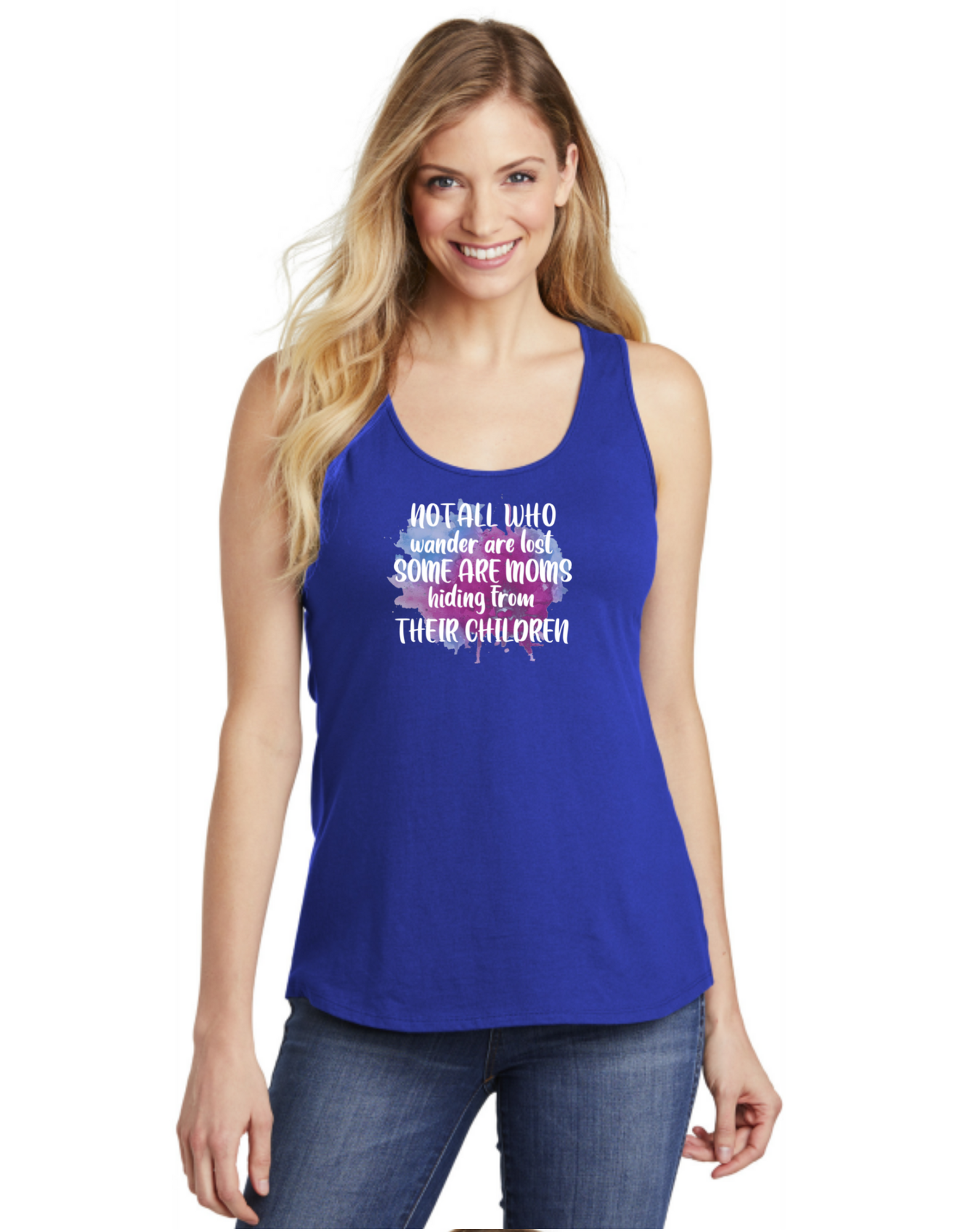 Not All Who Wonder Are Lost Some Are Moms