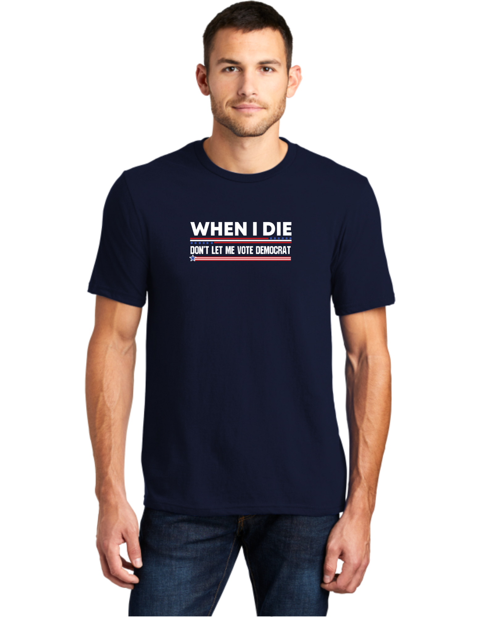 When I Die Don't Let Me Vote Democrat