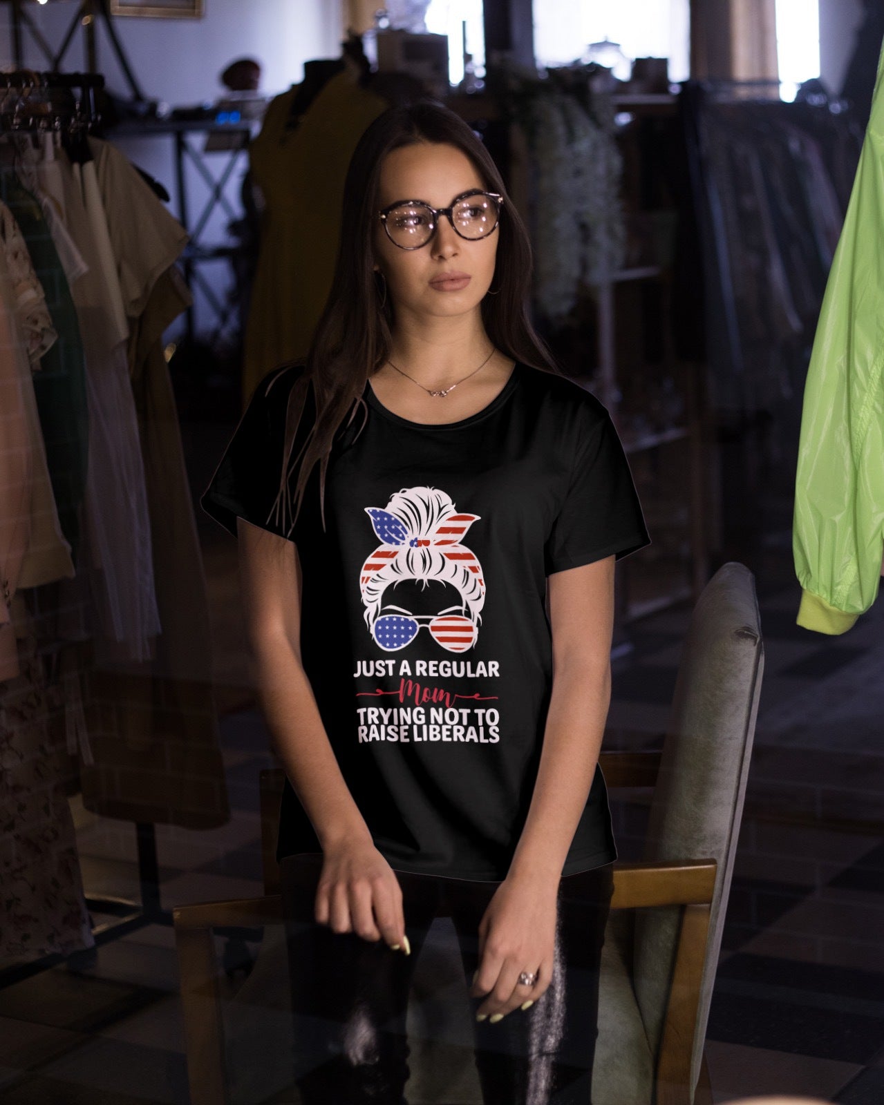 Just A Regular Mom Trying Not To Raise Liberals